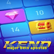 major bets apostas